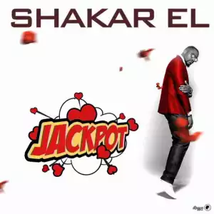 Shakar EL - Jackpot (Prod. by Ritzybeats)